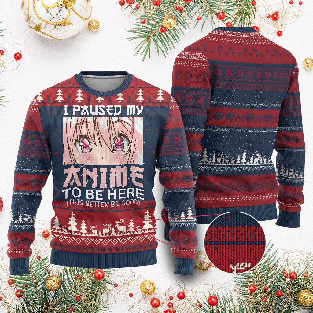 Japan Anime Manga Otaku Ugly Christmas Sweater I Paused My Anime To Be Here Kawaii Girls - Wonder Print Shop