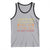 Funny Candy Van Meme Tank Top I Gotta See The Candy First Then I Get In The Van I'm Not Stupid Sarcasm