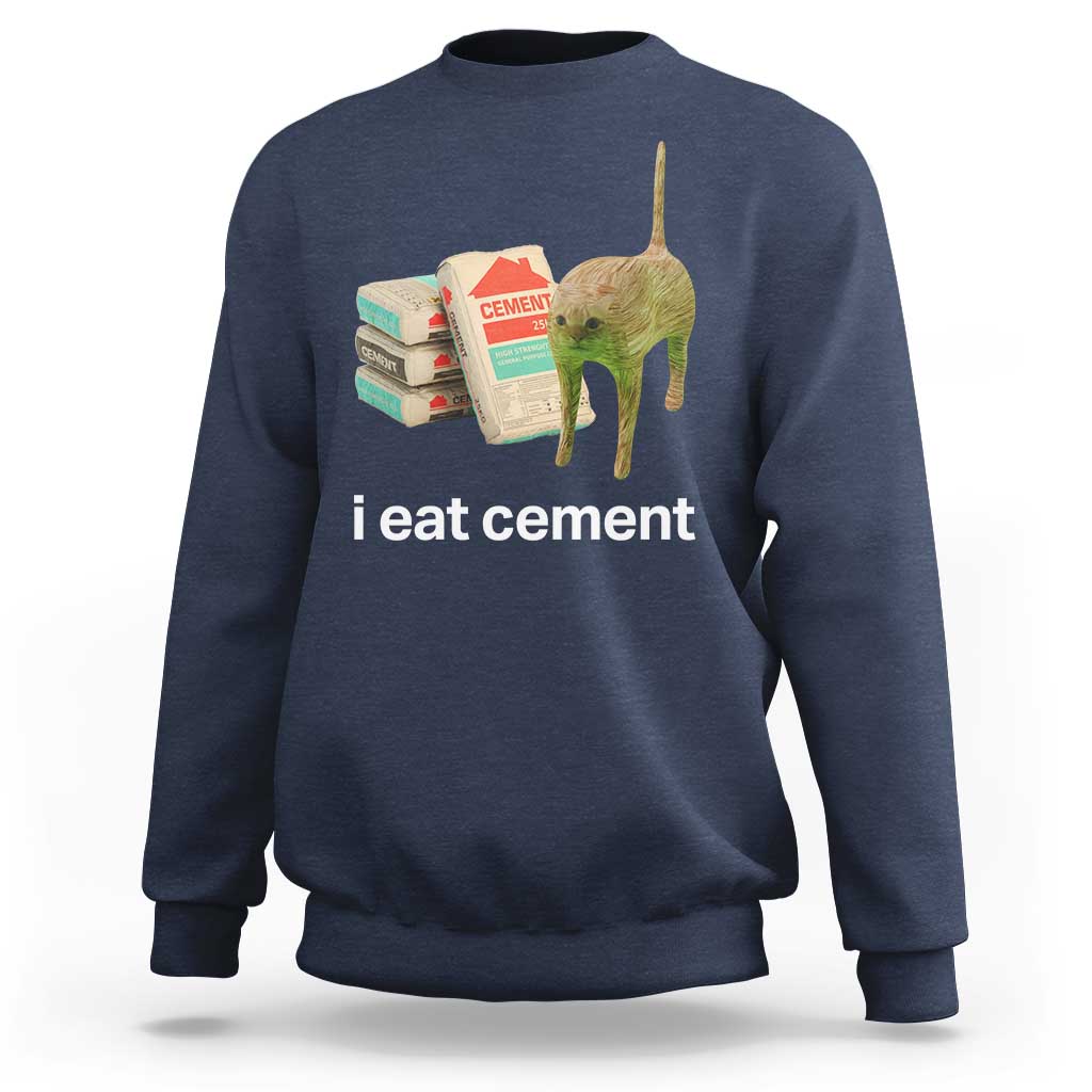 Navy crewneck sweatshirt with 'i eat cement' cat graphic on front