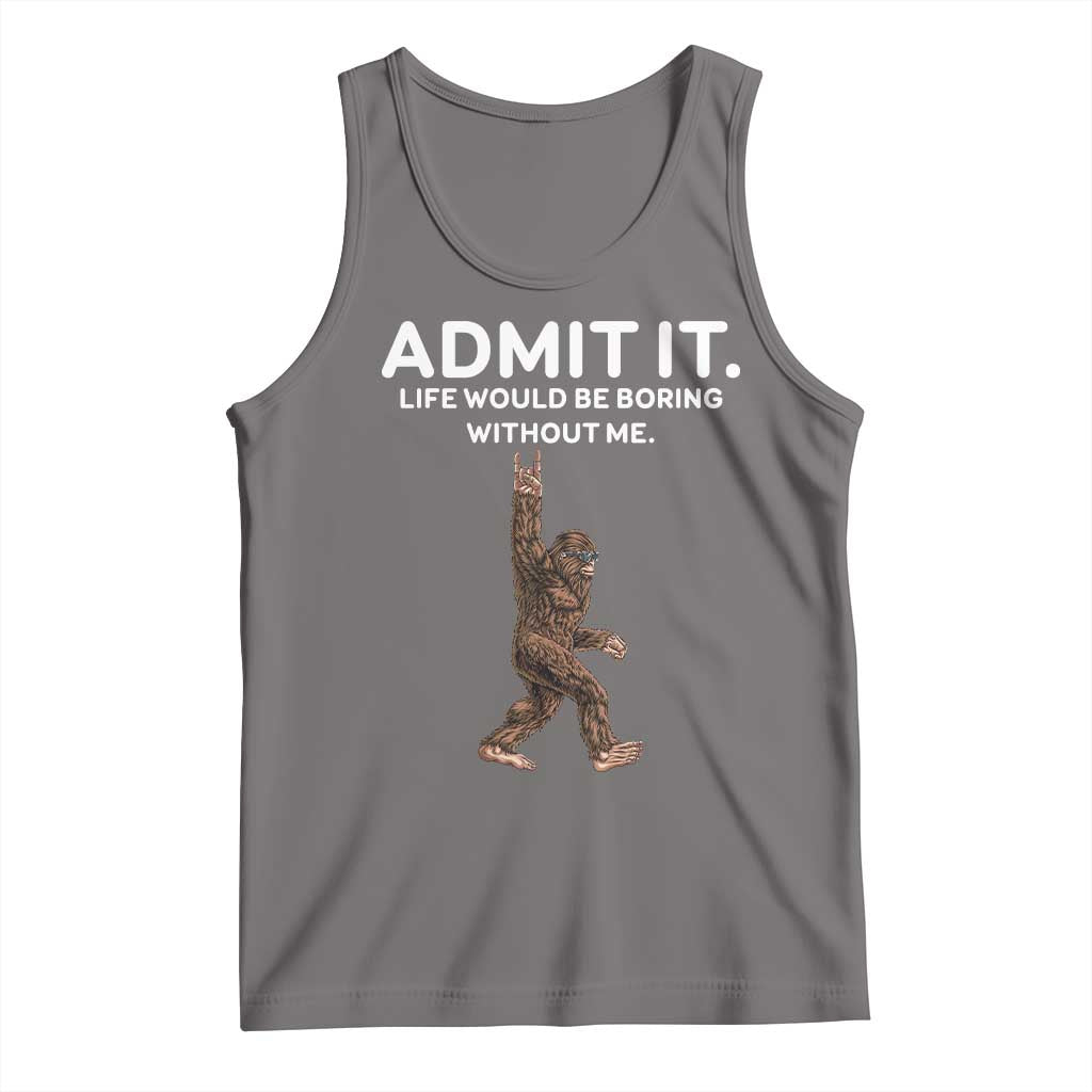 Gray tank top with Bigfoot graphic and 'ADMIT IT' text