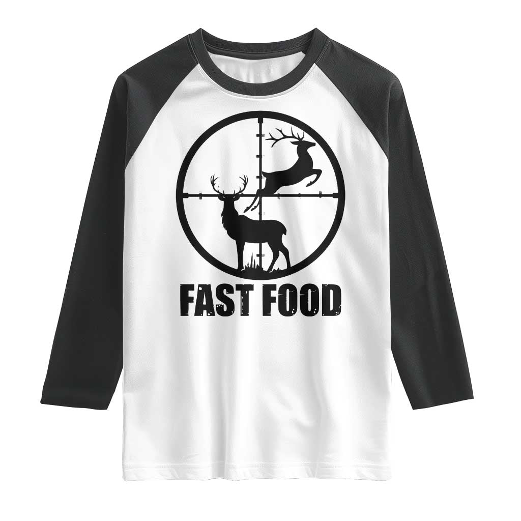 Deer Hunting Raglan Shirt Deer Hunting Funny Hunter Fast Food Gift