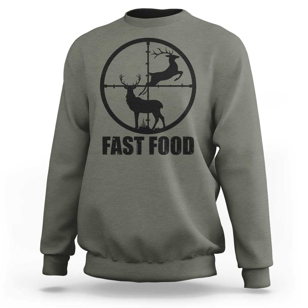 Deer Hunting Sweatshirt Deer Hunting Funny Hunter Fast Food Gift - Wonder Print Shop