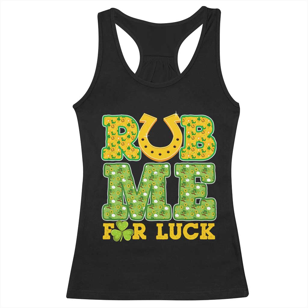 Funny St Patricks Day Racerback Tank Top Rub Me For Luck Shamrock Adult Humor