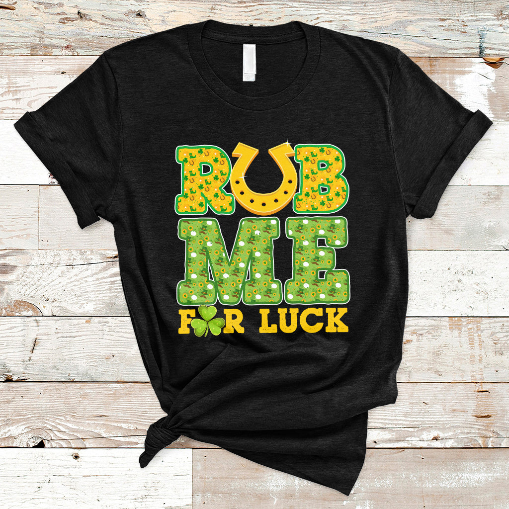 Rub Me For Luck St Patrick's Day Shamrock Funny Adult Humor T-Shirt - Wonder Print Shop