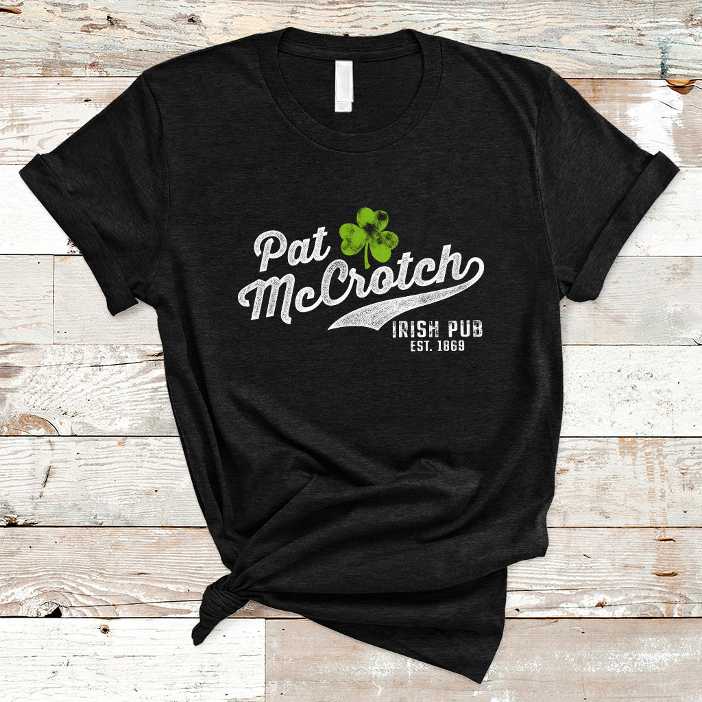 Pat McCrotch Funny Dirty Adult Humor Irish St Patrick's Day T-Shirt - Wonder Print Shop