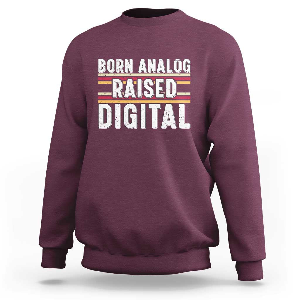 Born Analog Raised Digital Sweatshirt Vintage Sunset Retro Tech Graphic