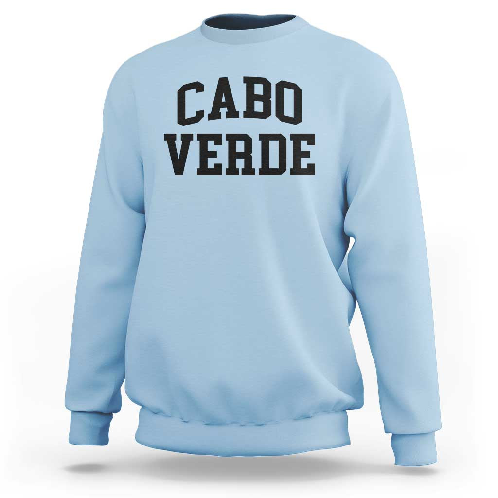 Cabo Verde Returns Home National Pride Varsity Style Sweatshirt Cape Verde Minimalist Text Graphic