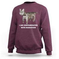 Funny cat meme sweatshirt maroon with cat graphic and 'CONTAMINATED WITH RADIATION'