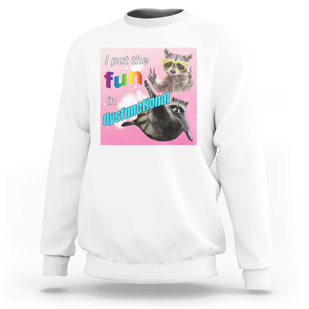 White raccoon meme sweatshirt with colorful raccoon graphic and slogan print.