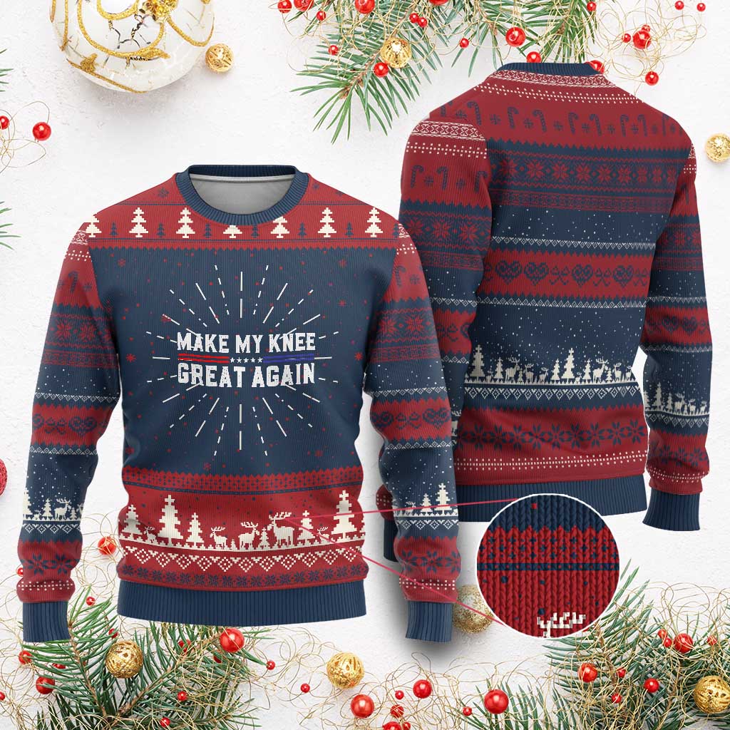 Funny Broken Knee Surgery Ugly Christmas Sweater Make My Knee Great Again Recovery