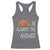 Funny Pizza Lover Racerback Tank Top Pizza is Always the Answer Fast Food Addicted