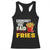 Funny French Fries Racerback Tank Top I Thought You Said Extra Fries Fast Food Fry Lover