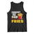 Funny French Fries Tank Top I Thought You Said Extra Fries Fast Food Fry Lover