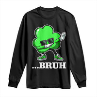 Black long-sleeve shirt with green shamrock dabbing graphic and ...BRUH text