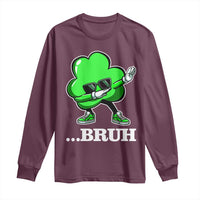 Maroon long-sleeve shirt with green shamrock dabbing graphic and ...BRUH text