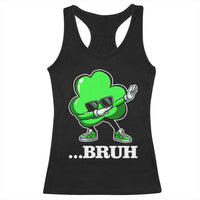 Black racerback tank top with green shamrock "...BRUH" graphic