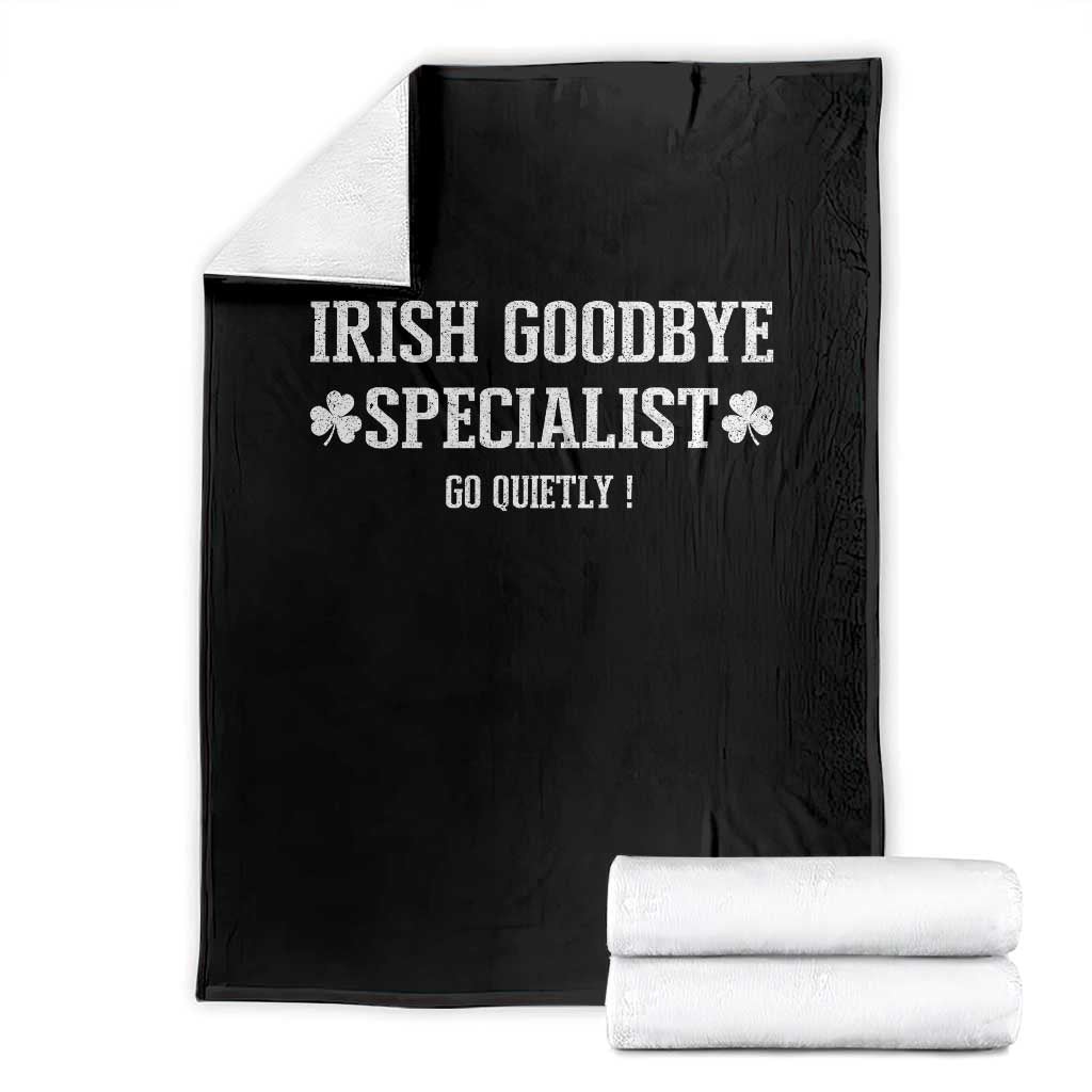 Funny Irish Goodbye Specialist Go Quietly Throw Blanket St Patricks Day Introvert Humor