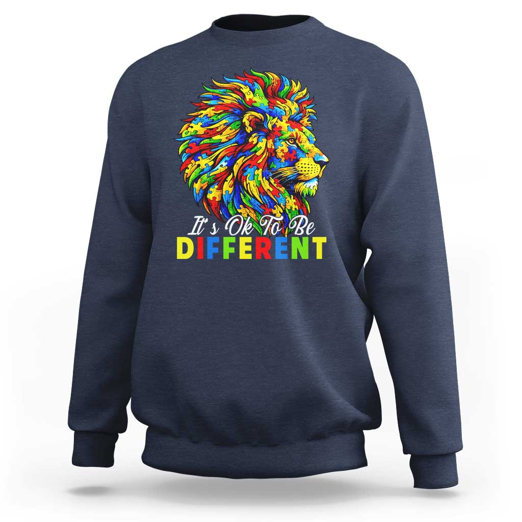 Colorful Autism Acceptance Lion Sweatshirt It Is Ok To Be Different Courageous Neurodiversity Support