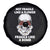 Floral Skull Spare Tire Cover Not Fragile Like A Flower Fragile Like A Bomb