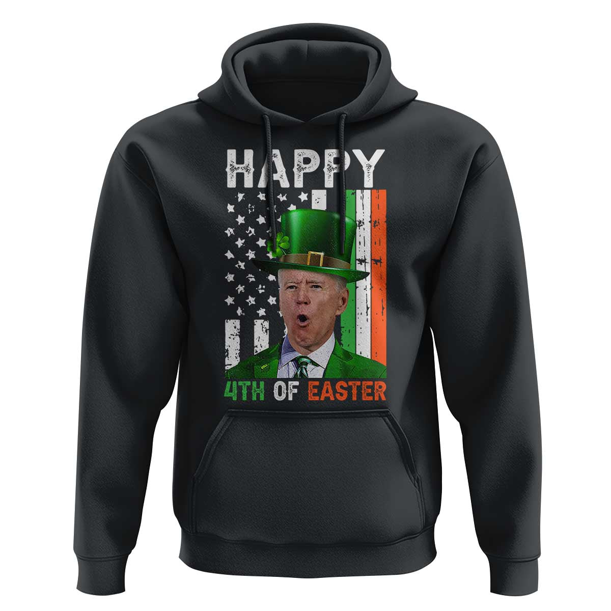 Funny Biden St Patricks Day Hoodie Happy 4th Of Easter American Irish Flag Shamrock