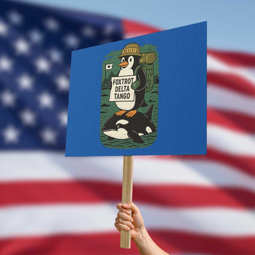 Funny Penguin Resist Protest Sign No Tarriffs Activism Graphic - Wonder Print Shop