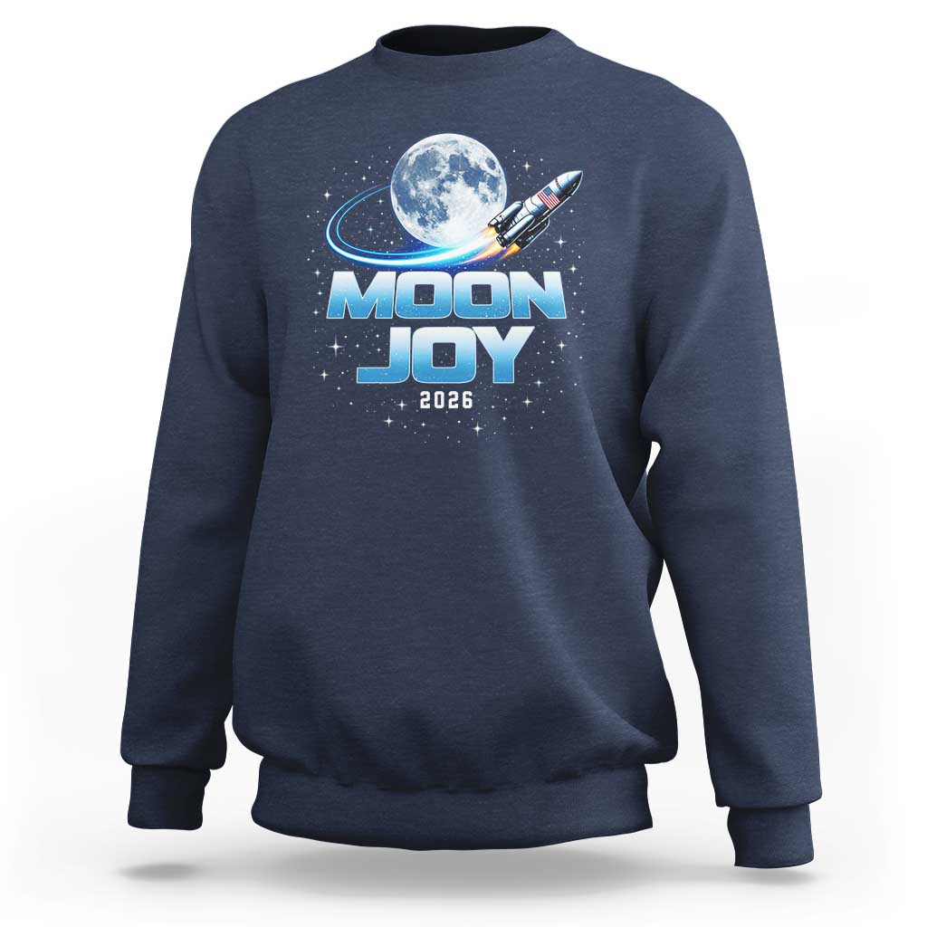 Celestial Moon Joy 2026 Sweatshirt Rocket Launch '26 Lunar Mission Celebration