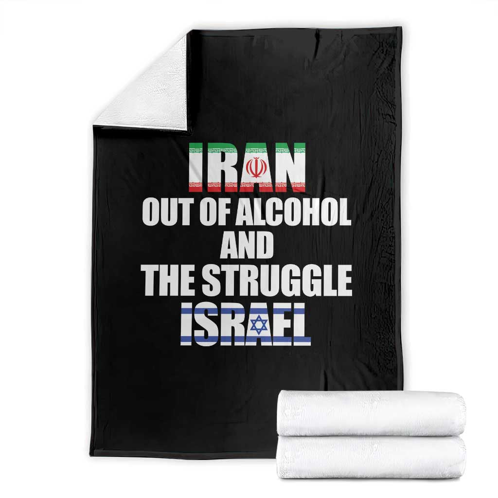 Iran Out Of Alcohol And The Struggle Israel Flag Throw Blanket Funny Wordplay Political Satire