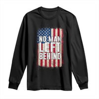 No Man Left Behind Patriotic Long Sleeve Shirt Distressed American Flag