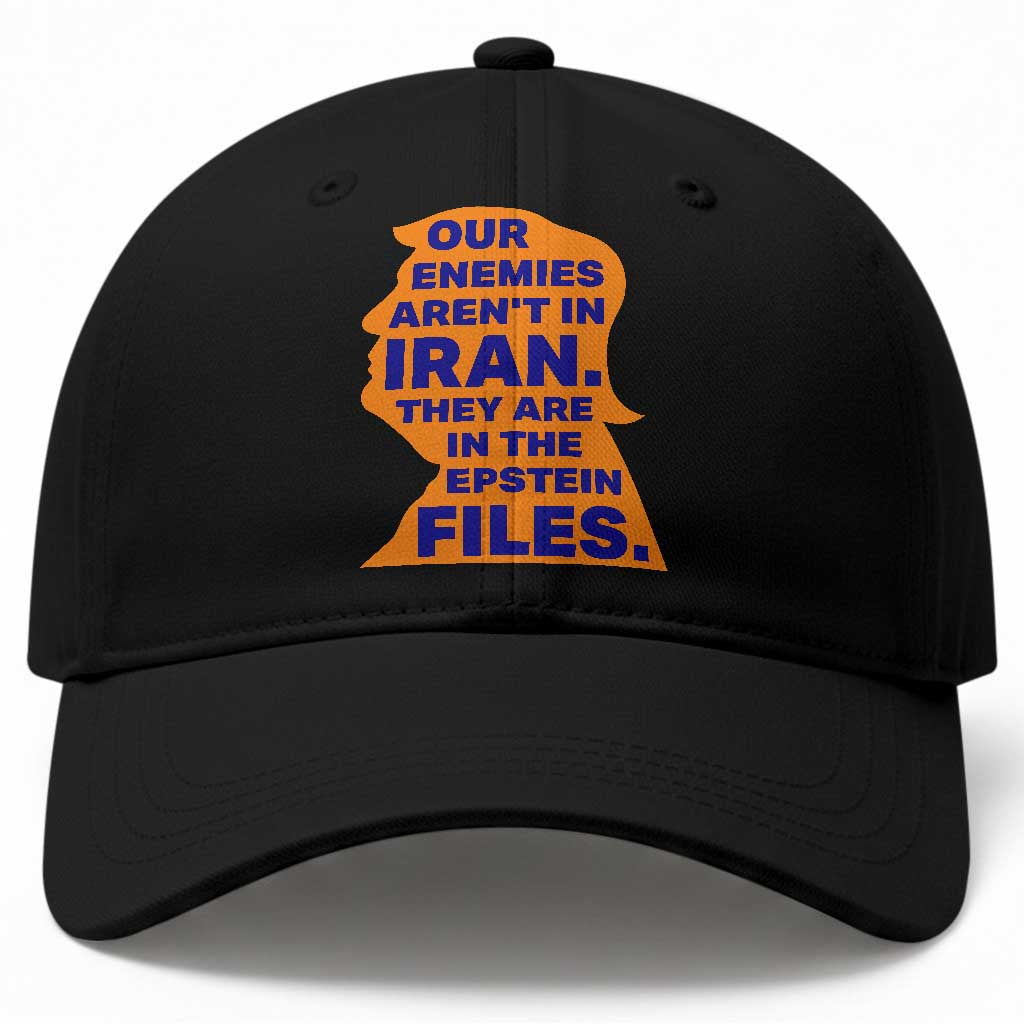 Our Enemies Aren't In Iran Baseball Cap Epstein Files Silhouette Political Satire