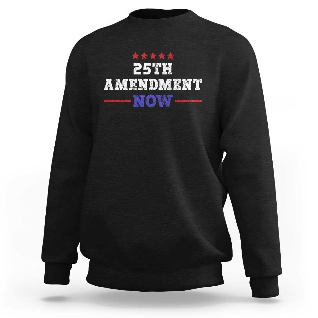 25th Amendment Now Patriotic Sweatshirt Red White and Blue Political Satire