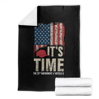 It's Time The 25th Amendment Throw Blanket Article II Red Hat Distressed American Flag Graphic