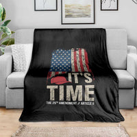 It's Time The 25th Amendment Throw Blanket Article II Red Hat Distressed American Flag Graphic