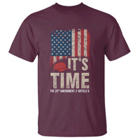 It's Time The 25th Amendment T Shirt Article II Red Hat Distressed American Flag Graphic