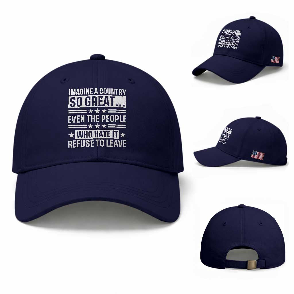 Patriotic American Pride Typography Graphic Baseball Cap Imagine A Country So Great Sarcasm
