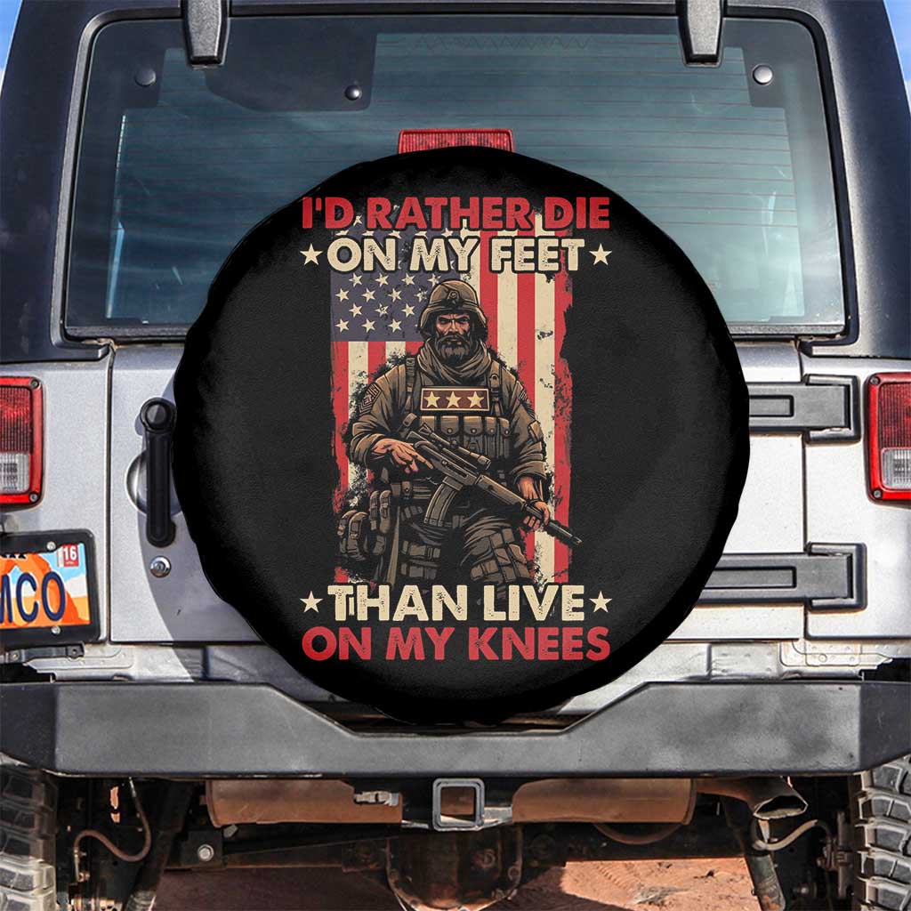 Veteran Spare Tire Cover I'd Rather Die On My Feet Than Live On My Knees US Flag Grumpy Old Soldier