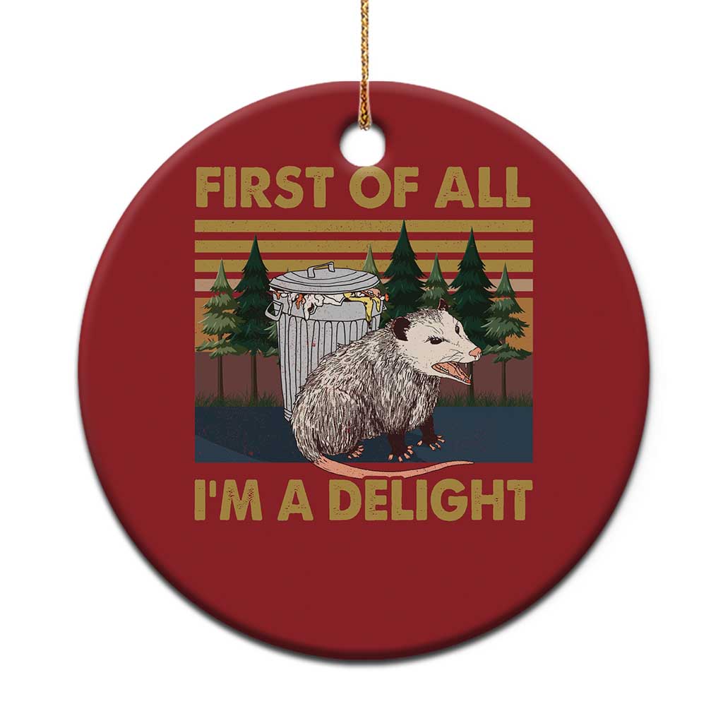 Funny Opossum Christmas Ornament First Of All I'm A Delight Retro Vintage - Wonder Print Shop