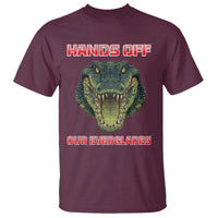 Hands Off Our Everglades T Shirt Fierce Alligator Protest - Wonder Print Shop