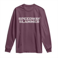 Maroon long-sleeve T-shirt with SPEEDWAY SLAMMER front graphic
