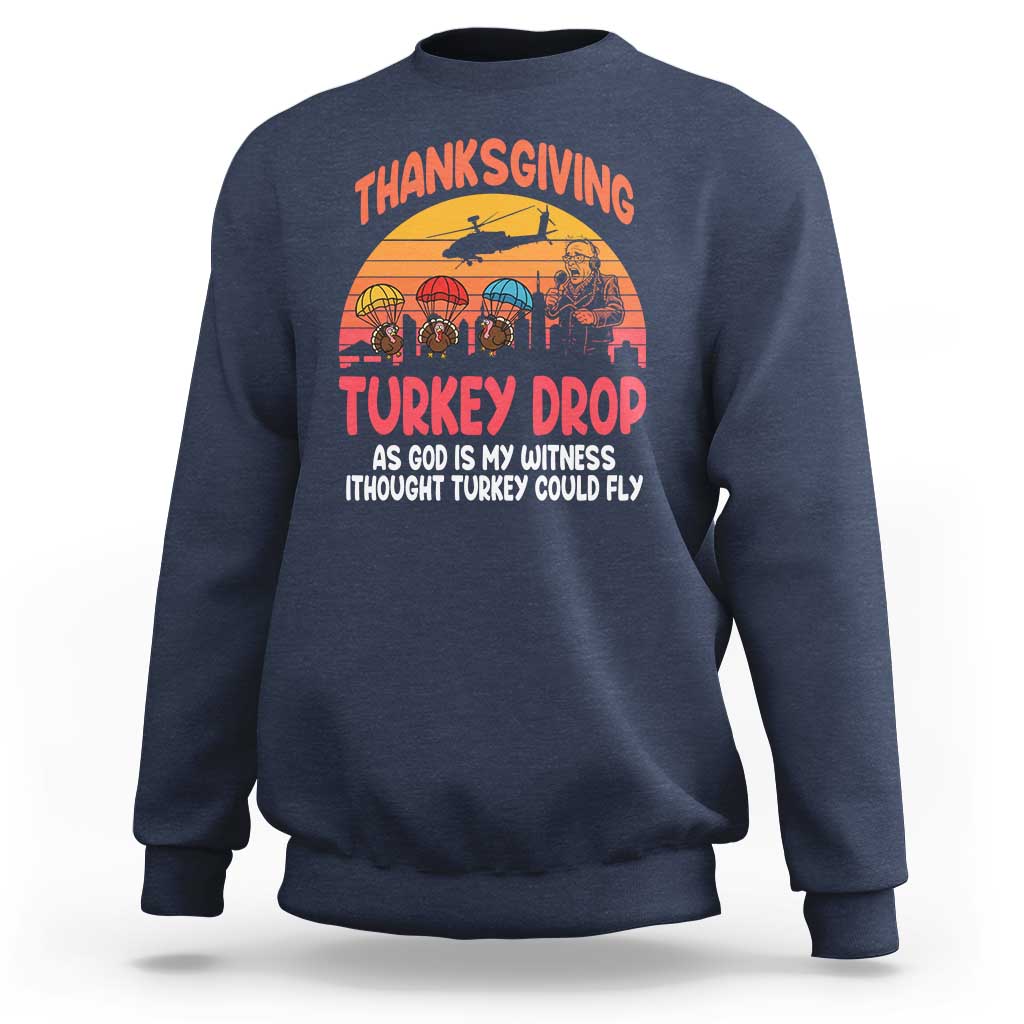 Retro Thanksgiving Turkey Drop Sweatshirt Parachuting Turkeys Funny 70s Parody - Wonder Print Shop