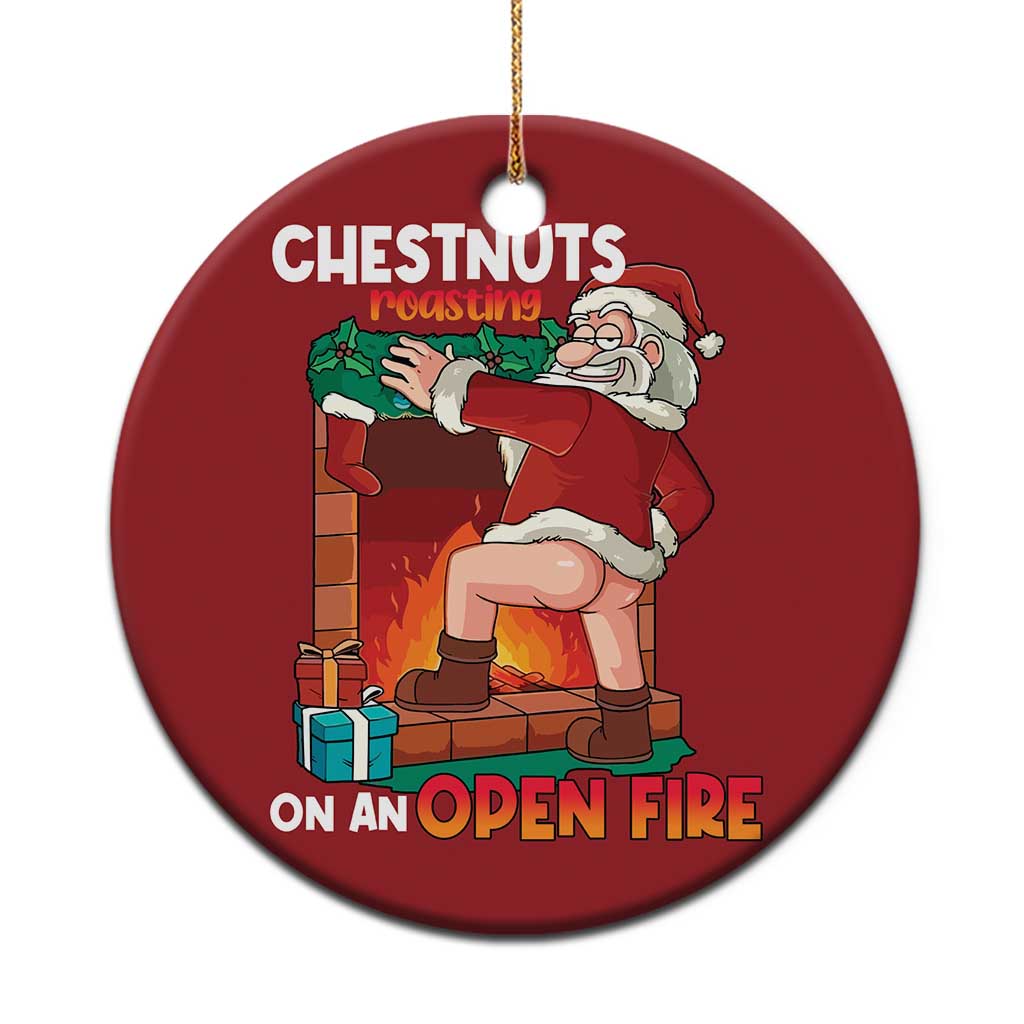 Funny Naughty Santa Christmas Ornament Chestnuts Roasting On An Open Fire Dirty Food Pun Xmas Joke - Wonder Print Shop