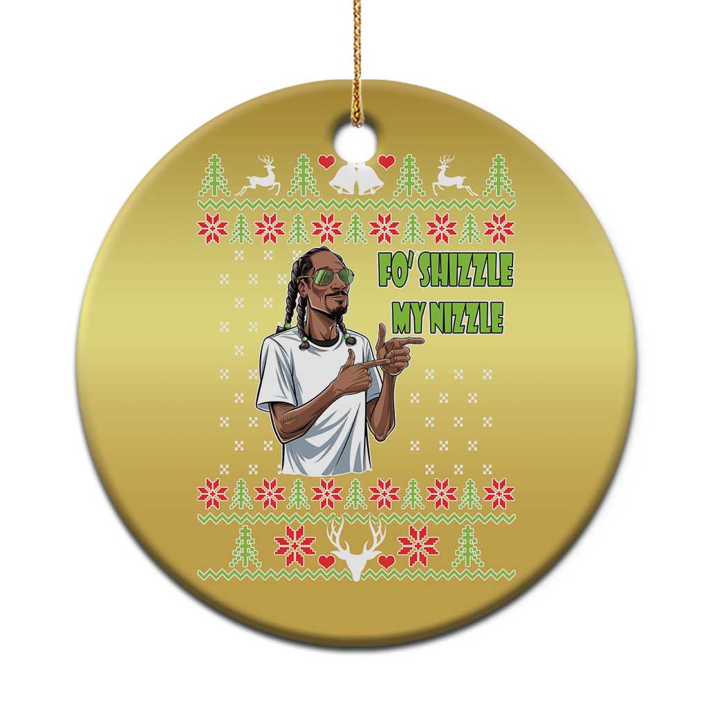 Gold round Christmas ornament with rapper graphic and 'FO' SHIZZLE MY NIZZLE' text.