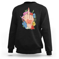 Floral Middle Finger F Ice Sweatshirt