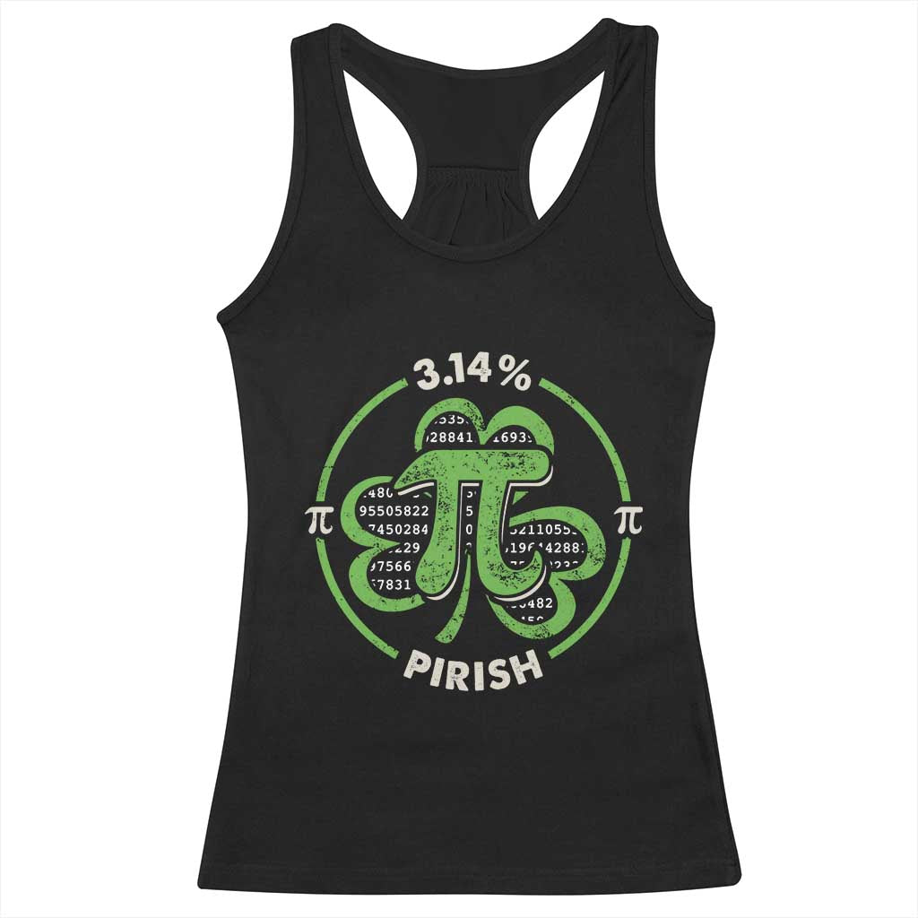 Funny Teacher St Patricks Day Racerback Tank Top Pi Day 3.14 Irish Funny Pirish Math Number Pi