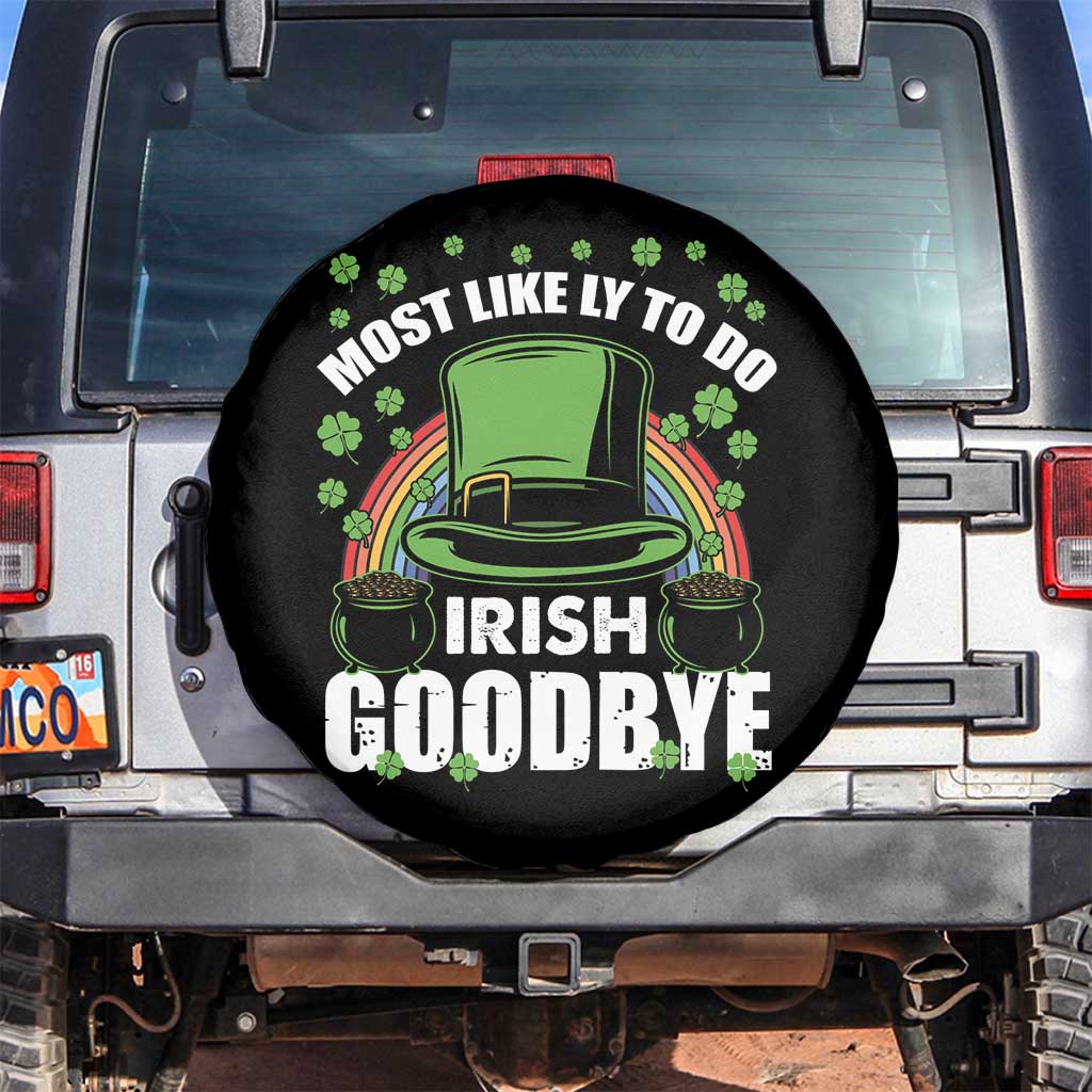 Funny St Patricks Day Drinking Spare Tire Cover Most Likely To Do Irish Goodbye Leprechaun Hat Rainbow