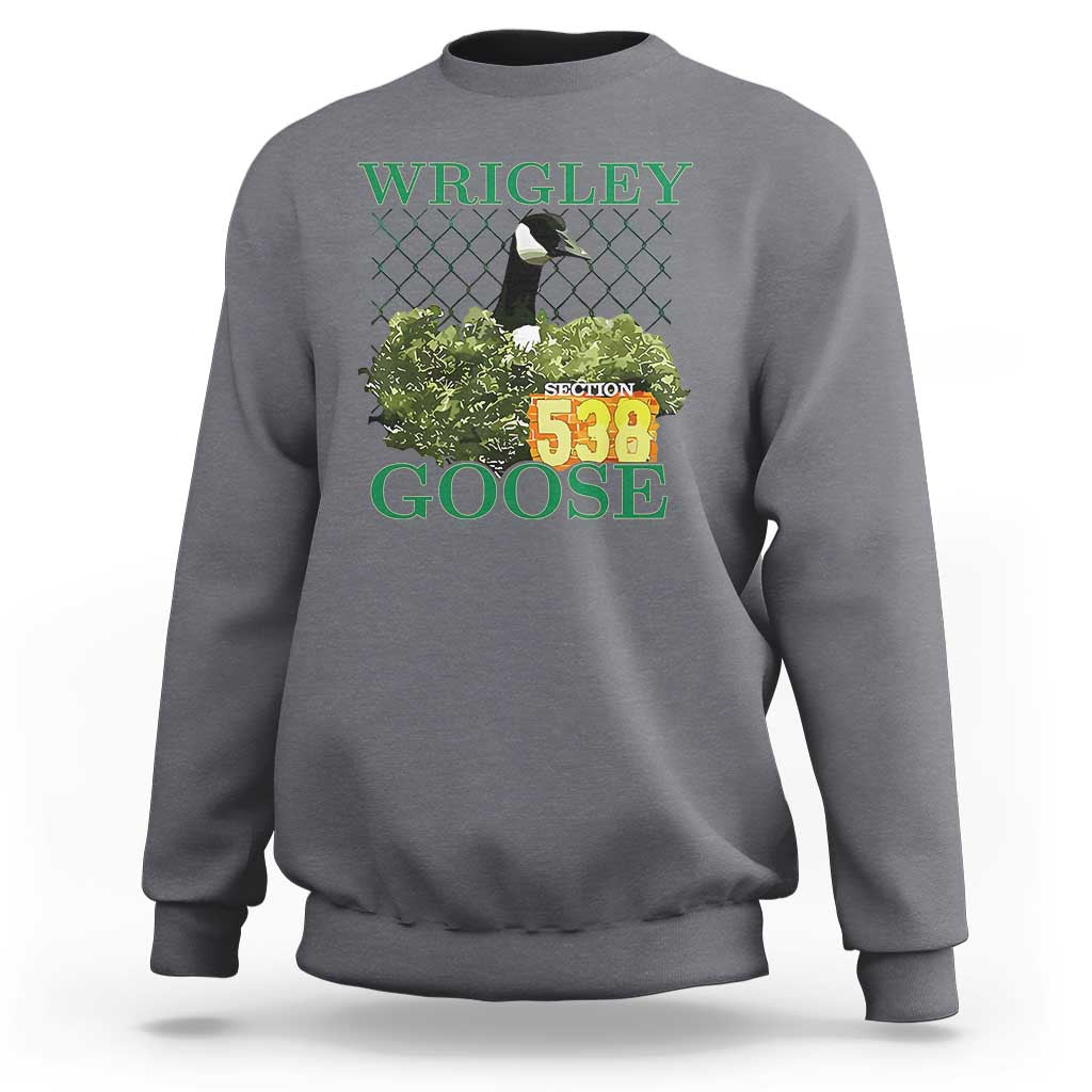 Funny Wrigley Goose Sweatshirt Section 538 Chicago