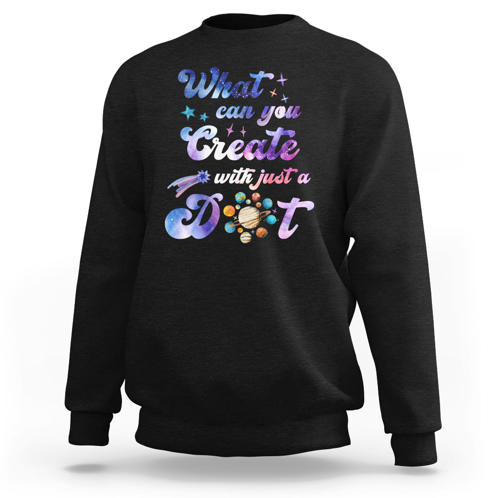 Black crewneck sweatshirt with colorful 'What can you Create with just a Dot' graphic