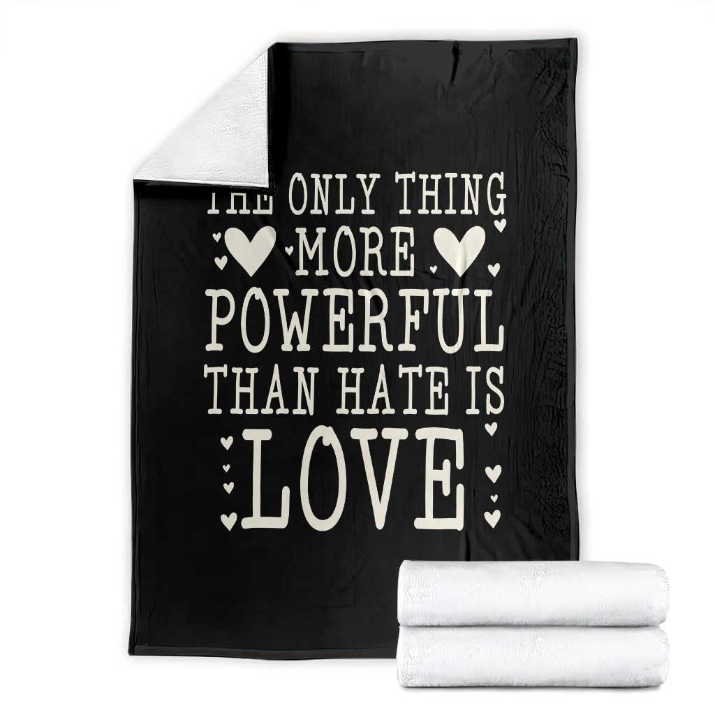 The Only Thing More Powerful Than Hate Is Love Throw Blanket Whimsical Heart Typography Bunny Inspirational Statement