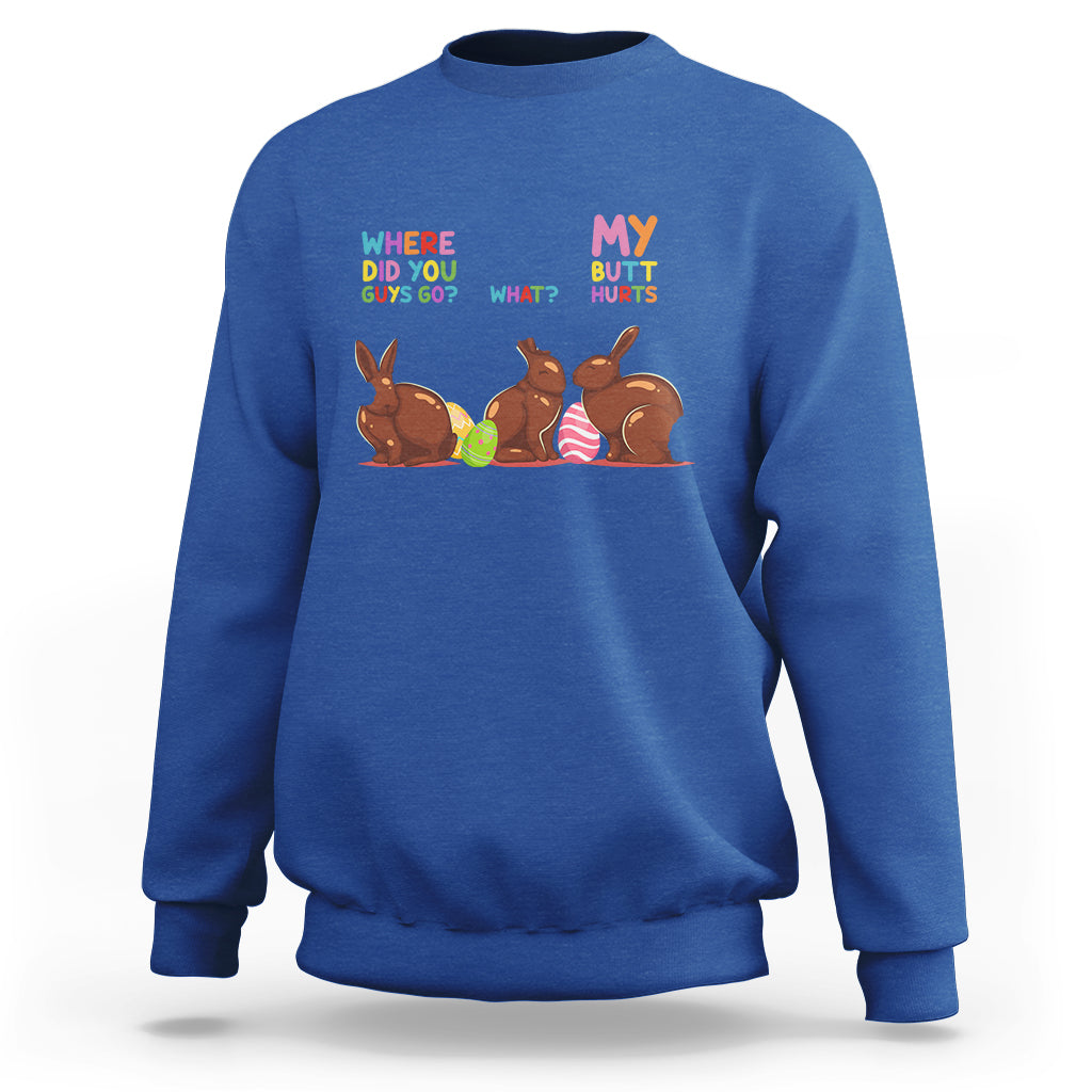 Royal blue crewneck sweatshirt with Easter bunny graphic and 'My Butt Hurts' text.