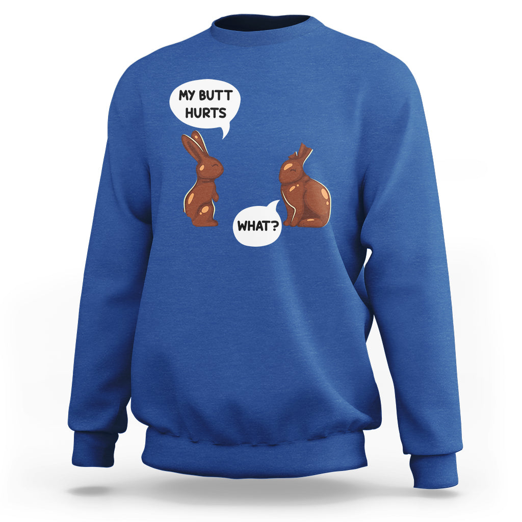 Royal blue crewneck sweatshirt with bunny graphic: 'MY BUTT HURTS' and 'WHAT?'
