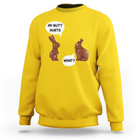 Daisy yellow crewneck sweatshirt with bunny graphic: 'MY BUTT HURTS' and 'WHAT?'